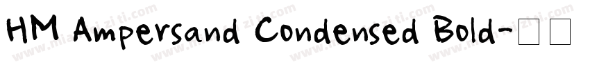 HM Ampersand Condensed Bold字体转换